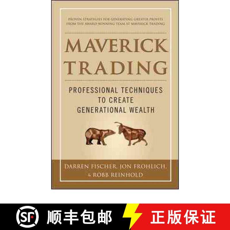 预订 Maverick Trading: Proven Strategies for Generating Greater Profits from the Award-Winning Team a... [9780071784313]
