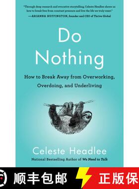 现货 奋斗者的窘境 Do Nothing: How to Break Away from Overworking, Overdoing, and Underliving [9781984824752]