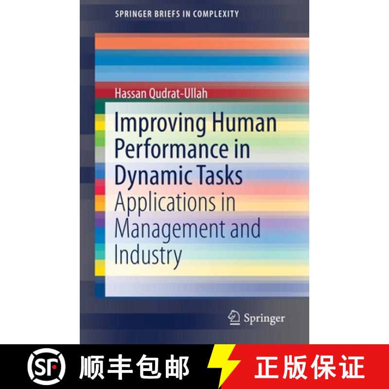 【3-4周达】Improving Human Performance in Dynamic Tasks : Applications in Management and Industry [9783030281656]