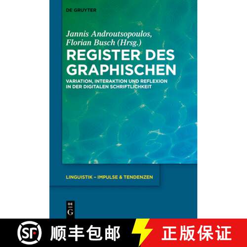 【3-4周达】精装 Register des Graphischen – Variation, Interaktion und Reflexion in der digitalen Sch... [9783110673234]