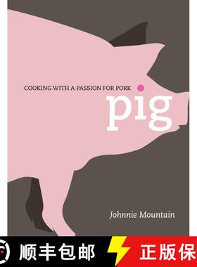 【3-4周达】Pig: Cooking with a Passion for Pork [9781848990364]
