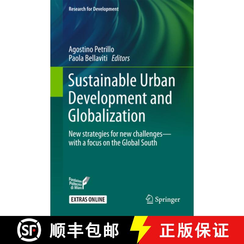 【3-4周达】Sustainable Urban Development and Globalization: New Strategies for New Challenges--With a... [9783319619873]
