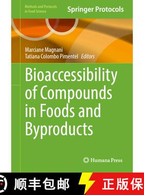 【3-4周达】Bioaccessibility of Compounds in Foods and Byproducts [9781071647745]