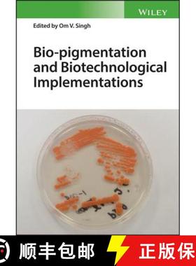 【3-4周达】Bio-Pigmentation And Biotechnological Implementations [Wiley生命科学] [9781119166146]