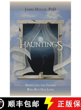 预订 Hauntings - Dispelling the Ghosts Who Run Our Lives [9781888602623]