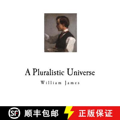 【3-4周达】A Pluralistic Universe: William James [9781717561657]