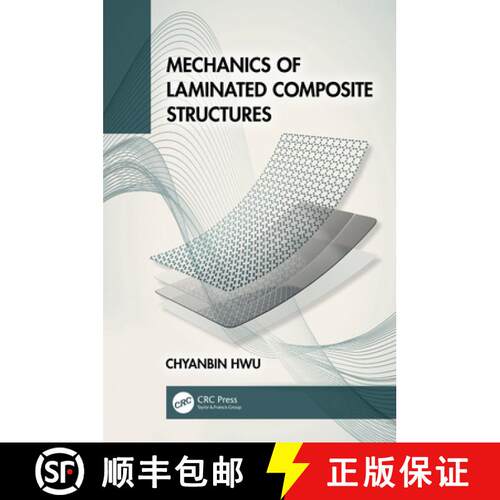 【3-4周达】精装 Mechanics of Laminated Composite Structures [9781032746944]