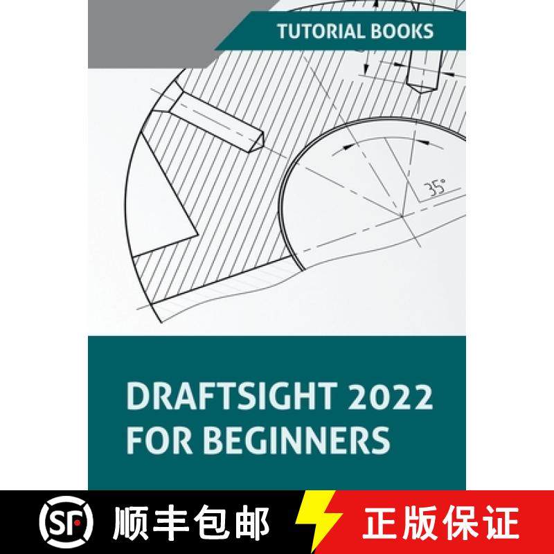 【3-4周达】DraftSight 2022 For Beginners [9798201055653]