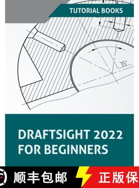 【3-4周达】DraftSight 2022 For Beginners [9798201055653]