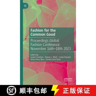 16th 4周达 the for Good November 18th Conference Fashion Global Proceedings 9783031502545 2023 Common