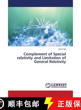 预订 Complement of Special relativity and Limitation of General Relativity [9783659584121]