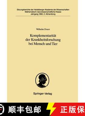 【3-4周达】Komplementarität der Krankheitsforschung bei Mensch und Tier : Was die Pathologie des Men... [9783540552994]