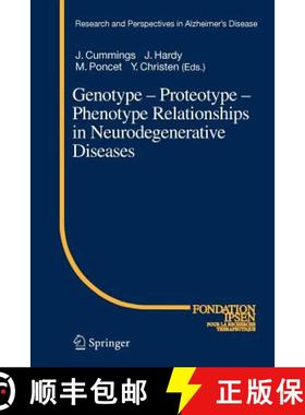 【3-4周达】Genotype - Proteotype - Phenotype Relationships in Neurodegenerative Diseases [9783642063954]