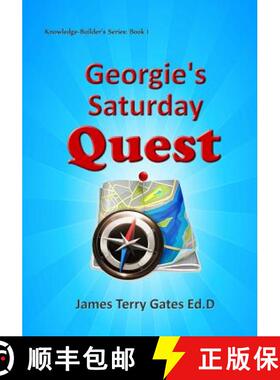 【3-4周达】Georgie's Saturday Quest [9780989474900]