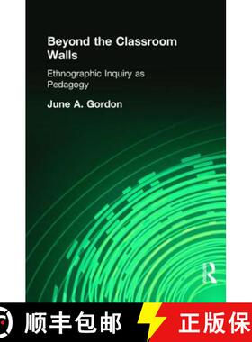 【3-4周达】Beyond the Classroom Walls: Ethnographic Inquiry as Pedagogy [9780415934930]