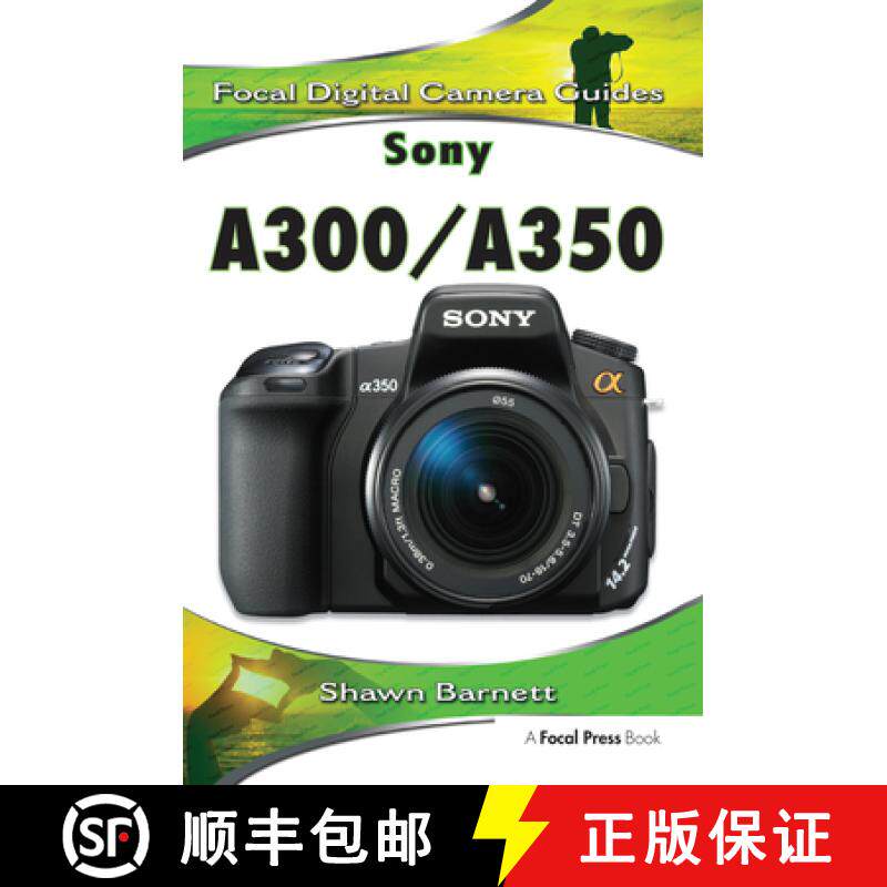 【3-4周达】精装 Sony A300/A350: Focal Digital Camera Guides [9781138372122]