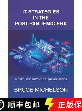 预订 It Strategies in the Post-Pandemic Era: Closed Loop Lifecycle Planning(c) Series [9781665738569]