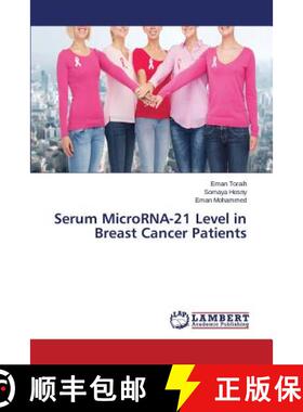 预订 Serum MicroRNA-21 Level in Breast Cancer Patients [9783659791505]