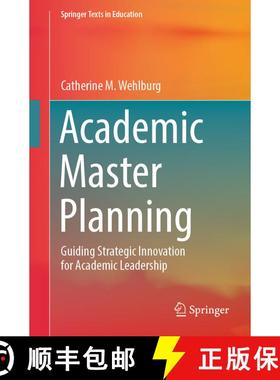 【3-4周达】Academic Master Planning : Guiding Strategic Innovation for Academic Leadership [9783031958519]
