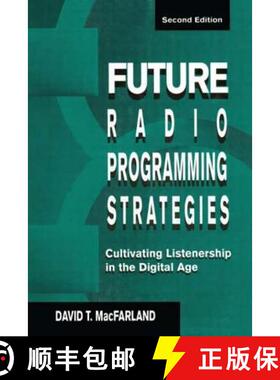 【3-4周达】Future Radio Programming Strategies: Cultivating Listenership in the Digital Age [9780805821062]