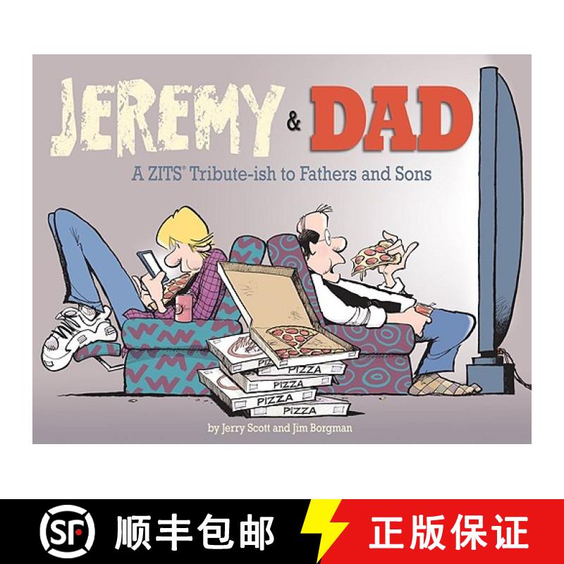 【3-4周达】Jeremy and Dad: A Zits Tribute-Ish to Fathers and Sons Volume 24 [9780740791550]