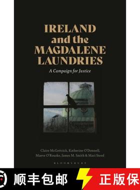 【3-4周达】Ireland and the Magdalene Laundries: A Campaign for Justice [9781350452039]