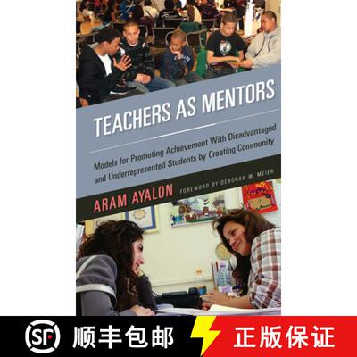 【3-4周达】精装 Teachers as Mentors: Models for Promoting Achievement with Disadvantaged and Underrep... [9781579223106]