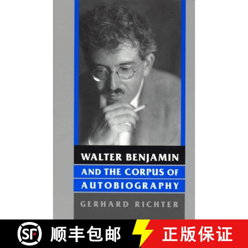 预订 Walter Benjamin and the Corpus of Autobiography [9780814330838]