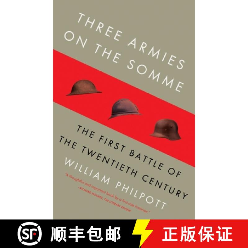 【3-4周达】Three Armies on the Somme: The First Battle of the Twentieth Century [9780307278371]