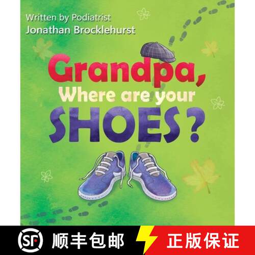 预订 精装 Grandpa, Where Are Your Shoes [9781807231491]