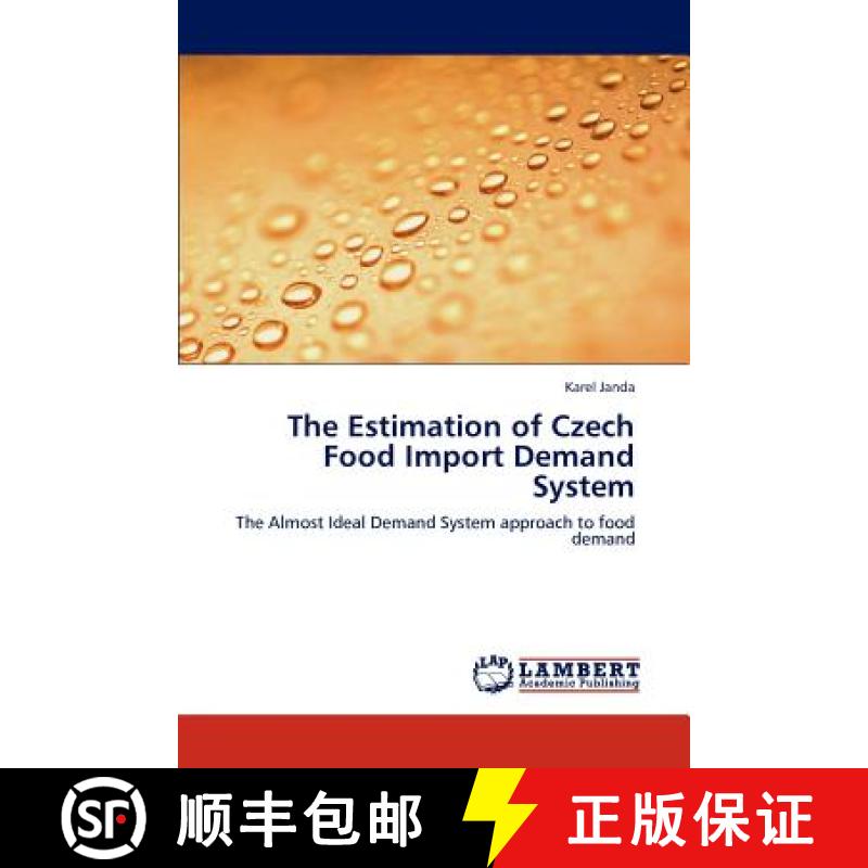 预订 The Estimation of Czech Food Import Demand System [9783847311652]