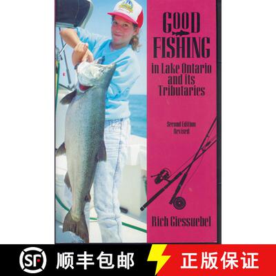 【3-4周达】Good Fishing in Lake Ontario & It′s Tributaries Rev 3e [9780881503043]