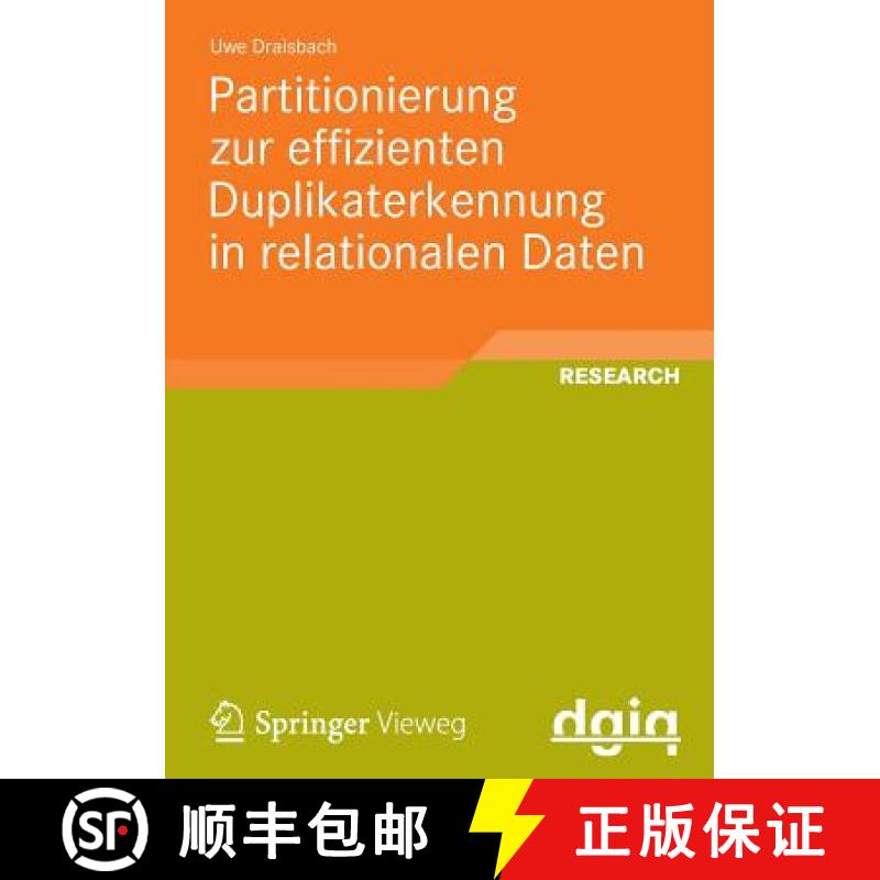 【3-4周达】Partitionierung Zur Effizienten Duplikaterkennung in Relationalen Daten [9783834817723]