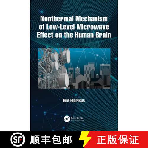 【3-4周达】精装 Nonthermal Mechanism of Low-Level Microwave Effect on the Human Brain [9781041219811]