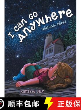 【3-4周达】精装 I Can Go Anywhere: National Parks [9781665770002]