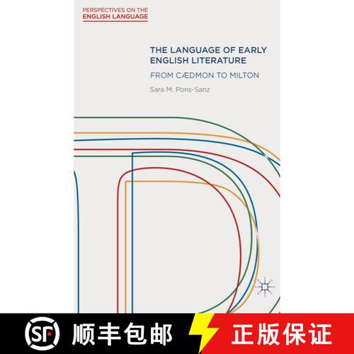 【3-4周达】The Language of Early English Literature : From Cædmon to Milton [9780230291423]