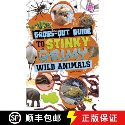 预订 Gross-Out Guide to Stinky, Grimy Wild Animals [9798875293900]