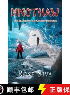 【3-4周达】Dinothaw: The search for the Coldest Dinosaur [9780980309867]
