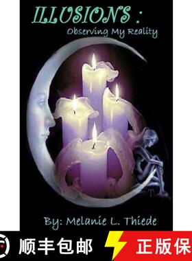 【3-4周达】Illusions: Observing My Reality [9781312198333]