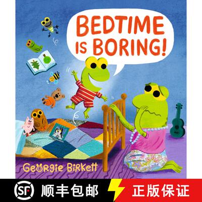 【3-4周达】精装 Bedtime Is Boring!: A Cheery Street Story [9781536241273]