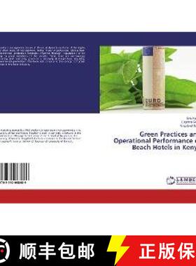 预订 Green Practices and Operational Performance of Beach Hotels in Kenya [9783330088689]