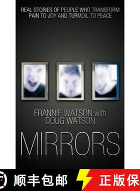 【3-4周达】Mirrors: Real Stories of People Who Transform Pain to Joy and Turmoil to Peace [9781449751500]