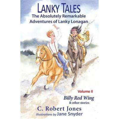 【4周达】Lanky Tales, Vol. 2: Billy Red Wing & Other Stories [9781942016106]