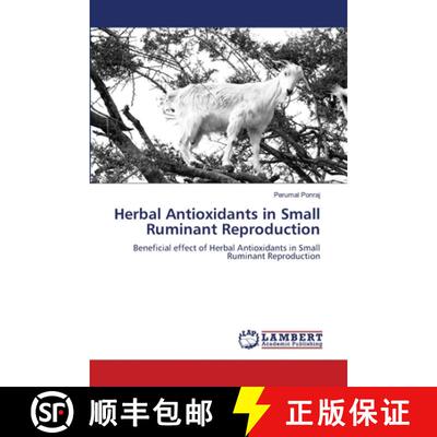 【3-4周达】Herbal Antioxidants in Small Ruminant Reproduction [9786207653058]
