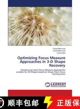 预订 Optimizing Focus Measure Approaches in 3-D Shape Recovery [9786139844296]