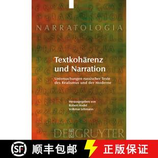 Narration 9783110208115 Realismus Textkoharenz und Und Russischer Untersuchungen Moderne 预订 Texte Der Des
