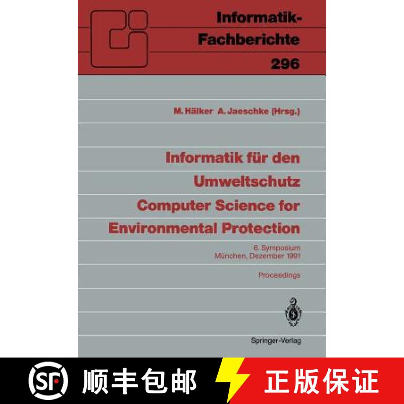 【3-4周达】Informatik für den Umweltschutz / Computer Science for Environmental Protection : 6. Symp... [9783540549321]