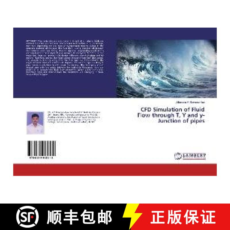 预订 CFD Simulation of Fluid Flow through T, Y and y-Junction of pipes [9786139915118]