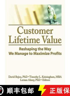【3-4周达】Customer Lifetime Value: Reshaping the Way We Manage to Maximize Profits [9781138139435]