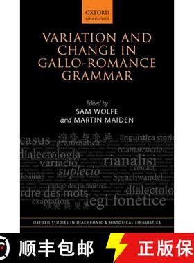 【3-4周达】Variation and Change in Gallo-Romance Grammar [9780198840176]